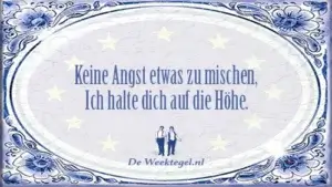 Keine Angst...