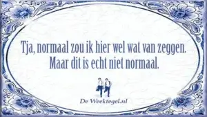 Normaal zou ik hier...