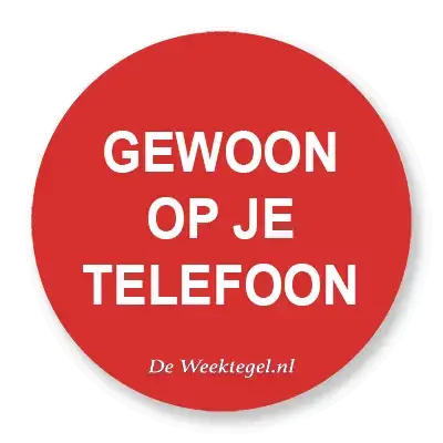 Gewoon op je telefoon...
