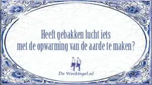 Heeft gebakken lucht...?